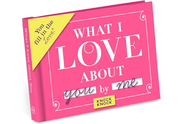 Knock Knock What I Love about You Book Fill in the Love Fill-in-the-Blank Gift Journal, 4.5 x 3.25-Inches