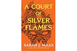 A Court of Silver Flames (A Court of Thorns and Roses, 5)