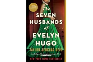 The Seven Husbands of Evelyn Hugo: A Novel