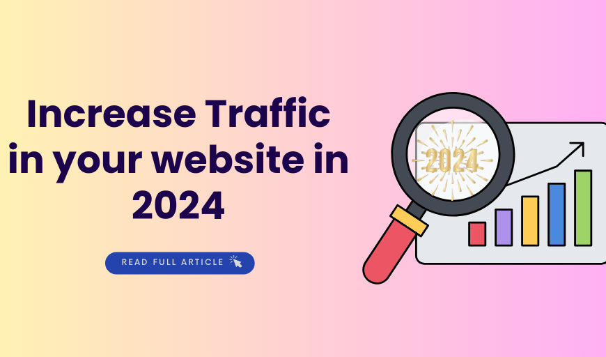 How can I increase organic search traffic to my website in 2024?